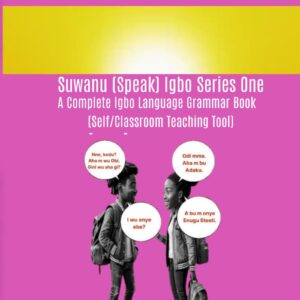 Suwanu  Igbo  Series  Book    One